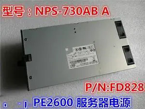 For DELL PE2600 server power supply 2600 power supply NPS-730AB A FD828