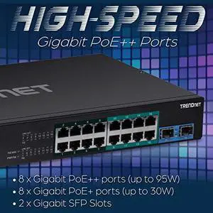 TRENDnet TPE-BG182g, 18-Port Gigabit 470W PoE++ Switch with 8 x 95W PoE++ Ports, 8 x 30W PoE+ Ports, 2 Gigabit SFP Slots,470W PoE Budget, 1U 19" Rack Mountable,Lifetime Protection