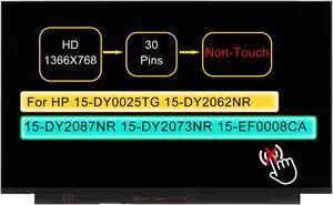 15.6" Screen Replacement B156XTN08.1 B156XTN08.0 HW0A for HP 15-DY0025TG 15-DY2062NR 15-DY2087NR 15-DY2073NR 15-DY2078NR 15-EF0008CA LCD Display Panel 30 pin 60HZ (HD 1366x768 Non-Touch)