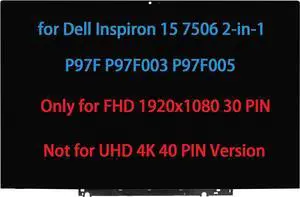 15.6" LCD Replacement for Dell Inspiron 15 7506 2-in-1 P97F P97F003 P97F005 Touch Screen Digitizer LED Display Assembly with Bezel FHD (30pin Connector)