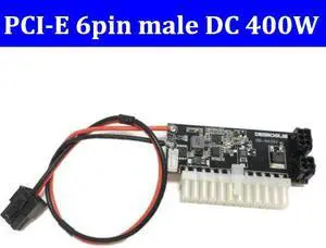 PCI-E 6pin male Input DC 400W ATX-24pin Power Supply Module Swithc Pico PSU Mini ITX High DC-ATX power module ITX Z1
