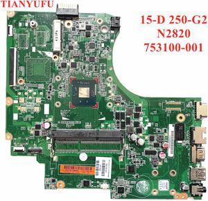 For HP 15-D 250 G2 Laptop Motherboard 753100-001 753100-501 mainboard N2820 CPU DDR3L 100% fully tested