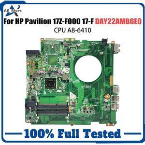 Model5(UMA A8-6410 17inch)
For  Pavilion 15" 15-P Motherboard DAY22AMB6E0 AM6210 AM6310 AM6410 767978-501 763421-501 DDR3 17Z-F000 17-F Mainboard