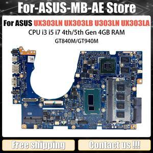 Model15(I5-5200U-GT940M-V2G)
UX303L Mainboard For  UX303LN UX303LB UX303LA U303LN Laptop Motherboard With CPU i3 i5 i7 4th/5th Gen 4GB RAM