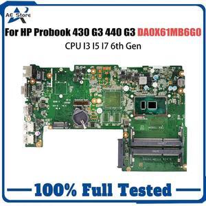 Model2(UMA I5-6th)
For  Probook 430 G3 440 Notebook Mainboard DA0X61MB6G0 I3 I5 CPU 830938-601 830935-001 830935-601 Laptop Motherboard Tested