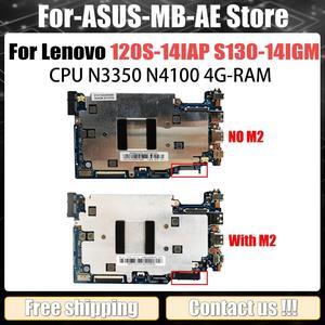 Model2(N3350 4GB No M2.0)
For  120S-14IAP Mainboard 120S-MB-V3.0 N3350 N4200 RAM 4G M.2 5B20P23674 5B20P23888 Motherboard Test S130-14IGM