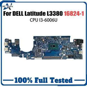 Model1(UMA I3-6th 16824-1)
For  Latitude L3380 3380 Laptop Motherboard 16824-1 04KCV2 066FRK 063JCX 07D5J9 I3 I5 6th 7th Gen DDR4 Notebook Mainboard