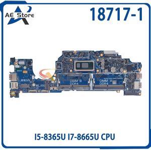Model1(UMA 18717-1 I5-8365U)
For  Latitude 5300 Laptop Motherboard 18717-1 0H7KTP 05PW9V With CPU I5-8365U I7-8665U Notebook Mainboard Tested