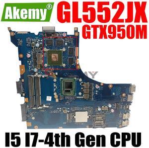 Model1(I5-4200H GTX950M V2G)
For  ROG ZX50J i5 i7 GL552JX GL552JW GL552JV GL552JK GL552JXR GL551JX GL553JX GL552JF GL552JL Motherboard GL552JX