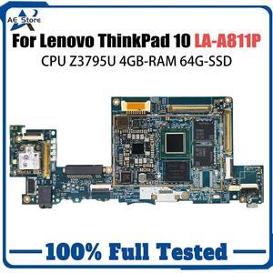 Model1(UMA Z3795U 4GB 64G)
For  ThinkPad 10 Notebook Mainboard LA-A811P SR1SK Atom Z3795 2GB 4GB RAM 64G 128G SSD Laptop Motherboard Full Tested