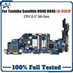 Model1(UMA U945 I5-3th)
For Toshiba Satellite U945 U940 Mainboard Laptop Motherboard LA-9161P i3 i5 i7  HighQuality ed
