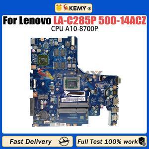 Model1(DIS A10-8700P 14inch)
For  IdeaPad 500-14ACZ Laptop motherboard LA-C285P with CPU A10-8700P GPU V2G 100% F Ideapad