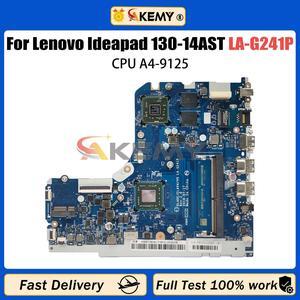 Model2(DIS A4-9125 15inch)
For  Ideapad 130-15AST 130-14AST Mainboard DLADE LA-G241P EM9000A 5B20R34439 Motherboard Laptop Full Tested