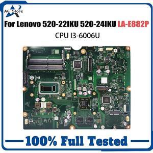 Model1(UMA tI3-6th)
For  AIO 520-22IKU Laptop LA-E882P 11S01LM319ZZ 00LM130 i3 i5 i7 6/7/8th Gen All-in-one Motherboard Mainboard 520-24IKU