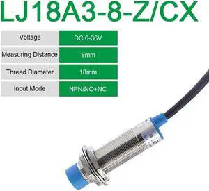 1Pcs LJ18A3-8-Z-BX 18A3-5-Z/BY Proximity Sensor Switch DC6~36V M18 AX/AY/CX/CY/EZ/DZ  PNP/NPN NO NC(LJ18A3-8-Z-CX)