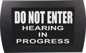 AMERICAN RECORDER - "DO NOT ENTER - HEARING IN PROGRESS" LED Lighted Sign