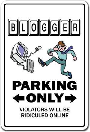 Blogger Sign Internet Blog Blogging  IndoorOutdoor  14 Tall Plastic Sign