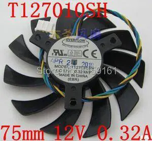 T127010SH  4pin  12V 0.32A 75mm 40mmx40mmx40mm Graphics card fan