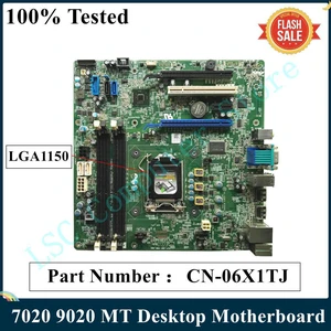 LSC Para DELL Optiplex 7020 9020 MT Desktop Motherboard CN-06X1TJ 6X1TJ N4YC8 PC5F7 48DY8 LGA1150 100% Testado LSC Para DELL Optiplex 7020 9020 MT Desktop Motherboard CN-06X1TJ 6X1TJ N4YC8 PC5F7 48DY8 LGA1150 100% Testado
