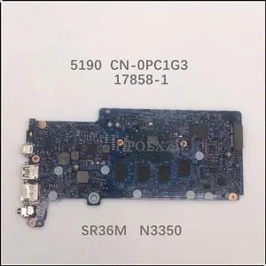 5190 CN-0PC1G3  0PC1G3  PC1G3 17858-1 Mainboard  WIth SR36M  N3350 CPU  Laptop Motherboard 100%Test OK Working Well