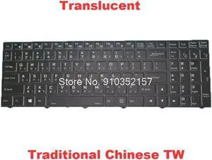 TW Translucent Keyboard For CLEVO N15Z3 PB70 PB71 PB50 PB51 CVM18H93RC9430 6-80-N15Z0-02A-1 Traditional Chinese TW Black Frame