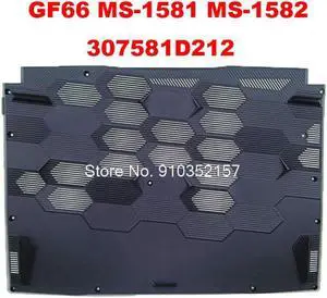 GF66 Bottom Case For MSI Katana GF66 11SC 11UC 11UD 11UE 11UG GF66 12U 12UC 12UD 12UE 12UG 12UGS GF66 MS-1581 MS-1582 307581D212