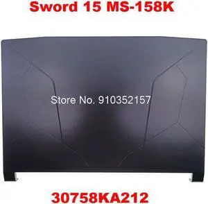 Sword 15 30758KA212 Top Cover For MSI Sword 15-A11U A11UC A11UD A11UE A11UG A11SC Sword 15-A12U A12UC A12UD A12UE A12UG MS-158K