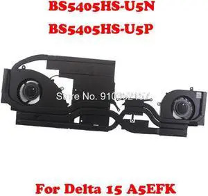 Laptop CPU GPU FAN&Heatsink For MSI Delta 15 Delta 15 A5EFK BS5405HS U5N U5P MS-15CK 15.6BS5405HS-U5N BS5405HS-U5P MS15CK