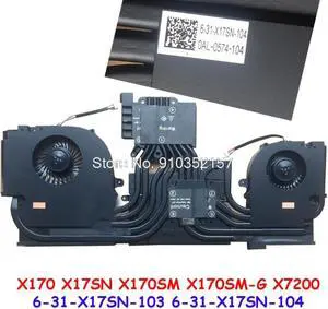 CPU GPU FAN&Heatsink For CLEVO X17SN X170 X170SM X170SM-G X7200 X170KM-G BS6812MS-U4N BS5812HS-U4P 6-31-X17SN-104 6-31-X17SN-103