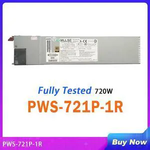 100% test for power supply for PWS-721P-1R 720W Work Good