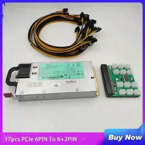 1200W HSTNS-PL11 490594-001 498152-001 17pcs PCIe 6PIN To 6+2PIN Power Cable