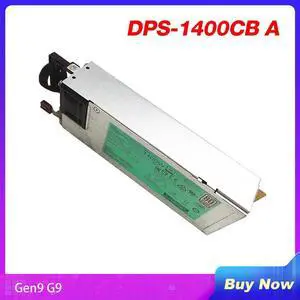 DPS-1400CB A For HP Gen9 G9 Power Supply 720620-B21 HSTNS-PD43 733428-101 733427-001 754383-001 1400W