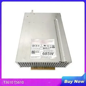 Workstation Power Supply For DELL T3610 T5610 D685EF-00 F685EF-00 DPS-685AB A YP00X WPVG2 685W Perfect Test