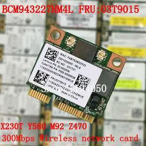 Broadcom BCM943227 BCM943227HM4L 802.11b/g/n 300Mbps Wireless Wifi Half Mini PCI-E Wlan Card Lenovo IBM Z370 Z570 Z475 B475