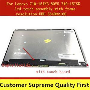 15.6inch UHD 4K 3840*2160 LCD LED Touch Screen Assembly replacement For Lenovo 710-15IKB 80V5 710-15 710-15ISK 80U0 5D10M14145