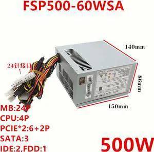 PSU For FSP ATX 24Pin 500W Power Supply FSP500-60WSA PC6001 HK380-12GP HK410-11FP PC9008 PC7003 HBA005 HBC009