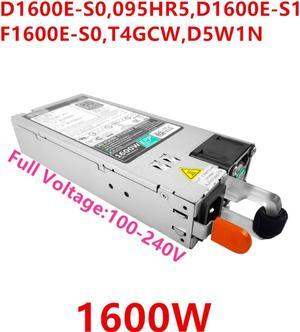 PSU For Dell R630 R730XD R740 1600W Power Supply D1600E-S0 095HR5 D1600E-S1 F1600E-S0 T4GCW D5W1N TW16K D1600E-S2 041XYW