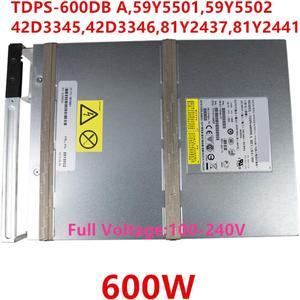 Almost PSU For IBM DS4700 5020 3950 EXP5000 600W Power Supply TDPS-600DB A 59Y5501 59Y5502 42D3345 42D3346 81Y2437 81Y2441