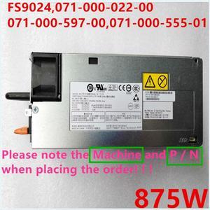 PSU For EMC 8000 5400 5800 3200 1600 X3400M4 875W Power Supply FS9024 071-000-022-00 071-000-597-00 071-000-555-01