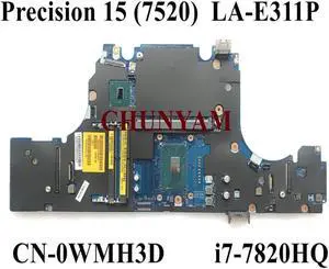 LA-E311P i7-7820HQ FOR Precision 7520 M7520 Workstation Laptop Motherboard CN-0WMH3D WMH3D Mainboard 100% Tested