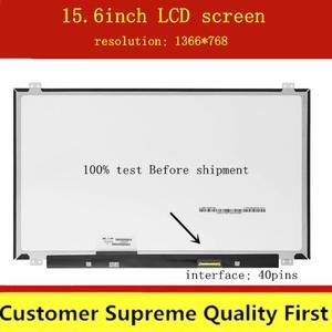 15.6-inch Laptop LCD Screen N156BGE-L41 B156XW04 V.5 LTN156AT20 LTN156AT35 LP156WH3-TLSA 1366 * 768 LVDS 40pin