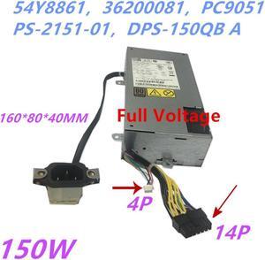 PSU For Lenovo M9000z M9080Z M9060Z M7191Z M9090Z S600 M70Z 150W Power Supply 54Y8861 PC9051 PS-2151-01 DPS-150QB A