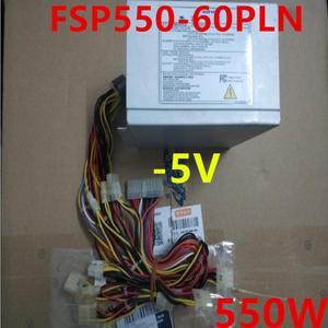 PSU For FSP -5V 550W Switching Power Supply FSP550-60PLN FSP600-50HPN