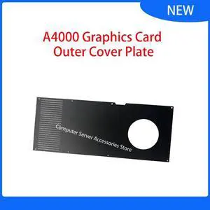 Graphics Card Surface Plate for A4000 Replace Housing Frame Cover Outer Frame Outer Cover Plate Panel Replace Shell