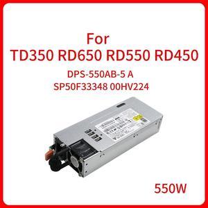 550W DPS-550AB-5 A SP50F33348 00HV224 Power Supply Switch For RD350X RD450 RD450X RD550 RD650 TD350 Server Switch Power