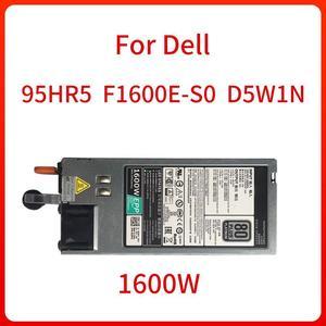 1600W POWER SUPPLY 95HR5 F1600E-S0 D5W1N For DELL POWEREDGE R740 R640 T640 T440 R630 R730 R730XD SERVER