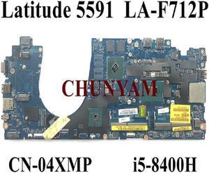 LA-F712P I5-8400H CPU FOR Latitude 15" 5591 E5591 Laptop Notebook Motherboard CN-04XMP4 4XMP4 Mainboard 100% Tested