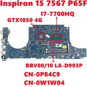 CN-0P84C9 P84C9 CN-0W1W04 W1W04 For dell Inspiron 15 7567 P65F Laptop Motherboard BBV00/10 LA-D993P W/ I7-7700HQ GTX1050 4G Test