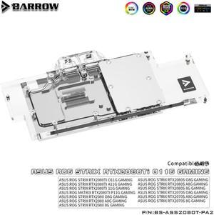 Barrow BS-ASS2080T-PA2, Full Coverage Graphics Card Water Cooling Block, For ASUS STRIX RTX2080Ti O11G/A11G,RTX2080/2080S/2070S
