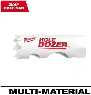3/4 in. Hole Dozer Bi-Metal Hole Saw Milwaukee # 49-56-9605 # 221987